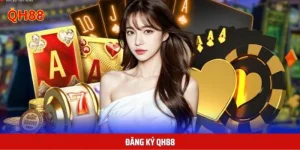 Đăng Ký QH88 - Hướng Dẫn An Toàn Chỉ Với Vài Phút Đăng Ký QH88 - Hướng Dẫn An Toàn Chỉ Với Vài Phút