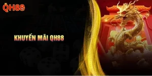 Khuyến Mãi QH88 - Event Ngập Tràn, Hàng Ngàn Quà Tặng Lớn Khuyến Mãi QH88 - Event Ngập Tràn, Hàng Ngàn Quà Tặng Lớn