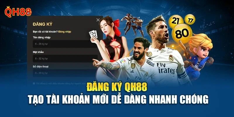 QH88 Người chơi có thể đăng ký tài khoản chơi tại nhà cái rất dễ dàng.