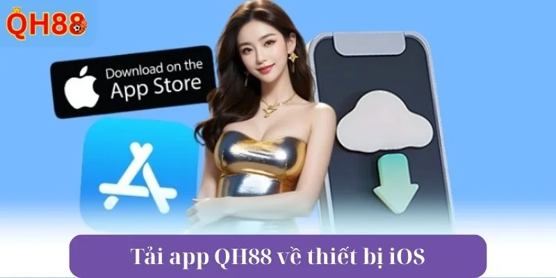 Tải App QH88 - Mở Ra Thế Giới Giải Trí Trong Lòng Bàn Tay Tải app QH88 về iOS siêu tốc, an toàn với hướng dẫn cụ thể.