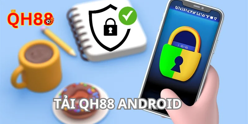 Tải QH88 IOS - Download Nhanh, Dễ Và An Toàn Về Dế Yêu Tải QH88 IOS giúp tăng cường tính bảo mật.